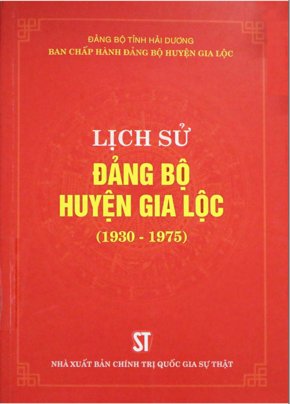 LỊCH SỬ ĐẢNG BỘ HUYỆN GIA LỘC 1930 - 1975 (BẢN GỐC)